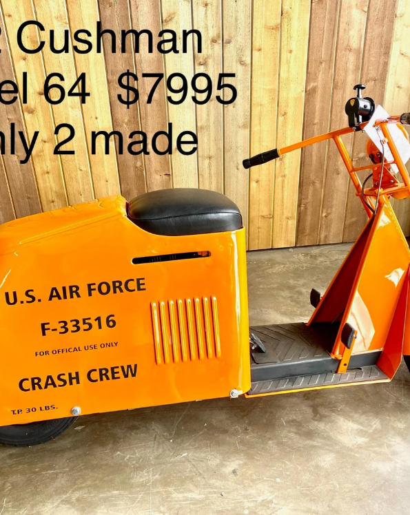 Cushman 1952 Air Force Model 64 one of 2 made